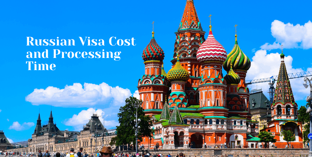 russian-visa-cost-and-processing-time-–-what-to-expect-in-2026